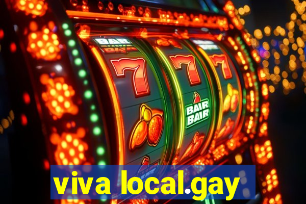 viva local.gay